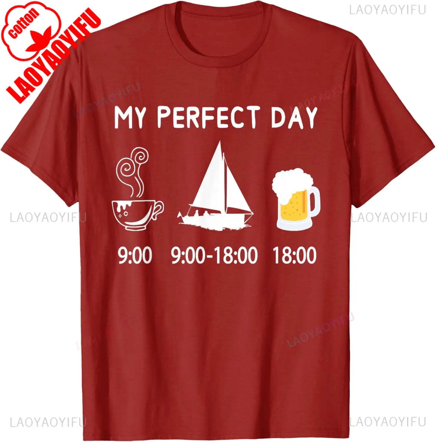 Sailing T-Shirt My Perfect Day Boat Sailor Gift Tee Unisex Nautical Design Casual Shirt Ocean Lover Apparel Summer Vacation Tops