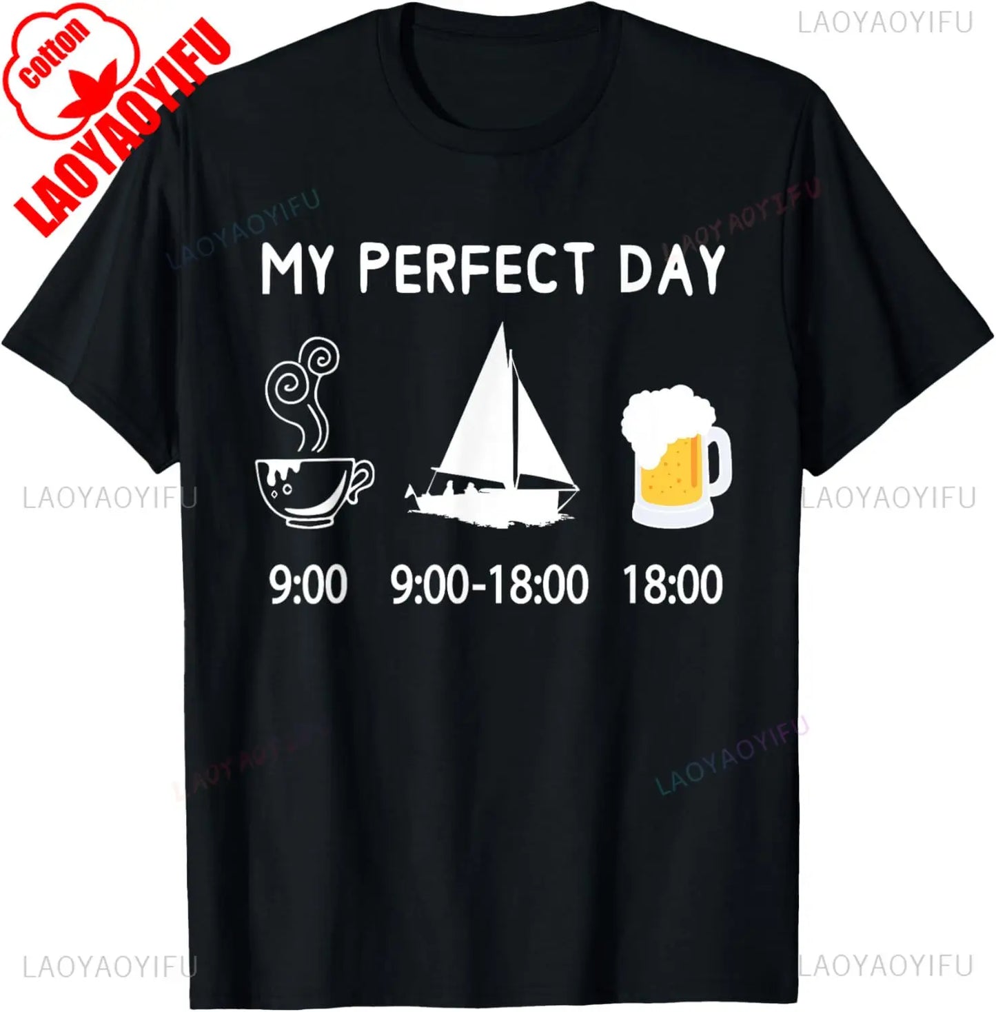 Sailing T-Shirt My Perfect Day Boat Sailor Gift Tee Unisex Nautical Design Casual Shirt Ocean Lover Apparel Summer Vacation Tops