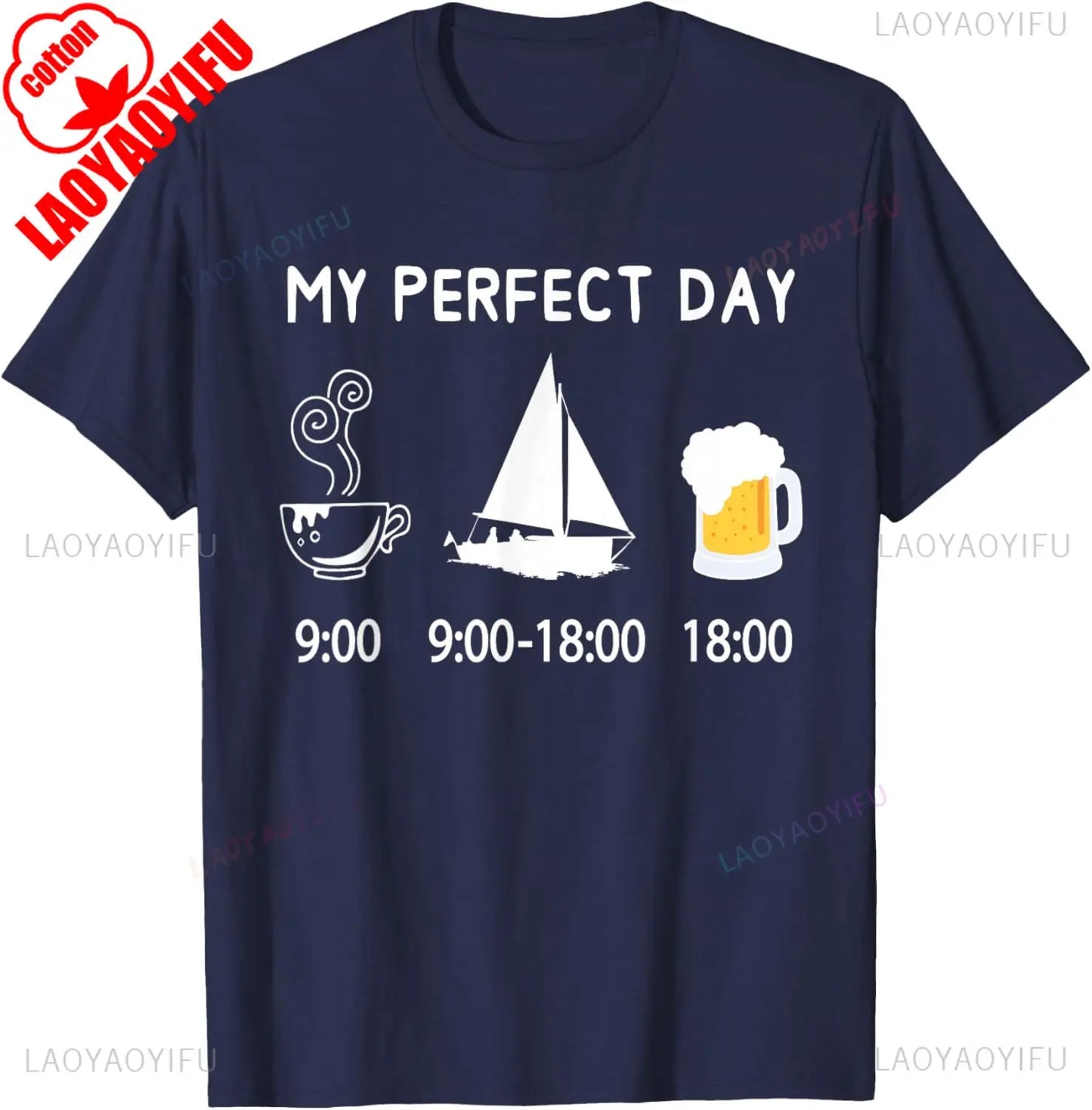 Sailing T-Shirt My Perfect Day Boat Sailor Gift Tee Unisex Nautical Design Casual Shirt Ocean Lover Apparel Summer Vacation Tops